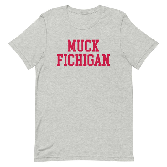 Muck Fichigan T Shirt - Ohio State Rivalry Shirt - rivalryweek