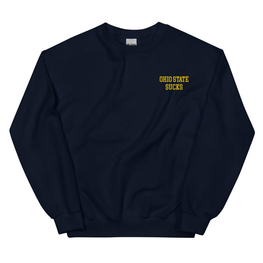 Ohio State Sucks Michigan Crew Neck Navy Sweatshirt - rivalryweek