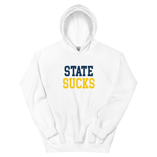 State Sucks Michigan Rivalry Hoodie - White Sweatshirt - rivalryweek