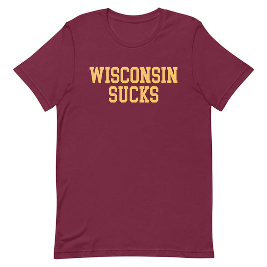Wisconsin Sucks Minnesota Rivalry T Shirt Maroon Shirt - rivalryweek