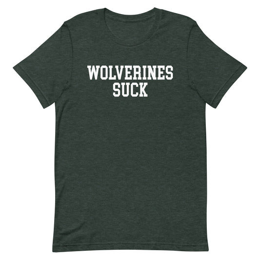 Wolverines Suck Michigan State Rivalry T Shirt - Heather Green Shirt - rivalryweek