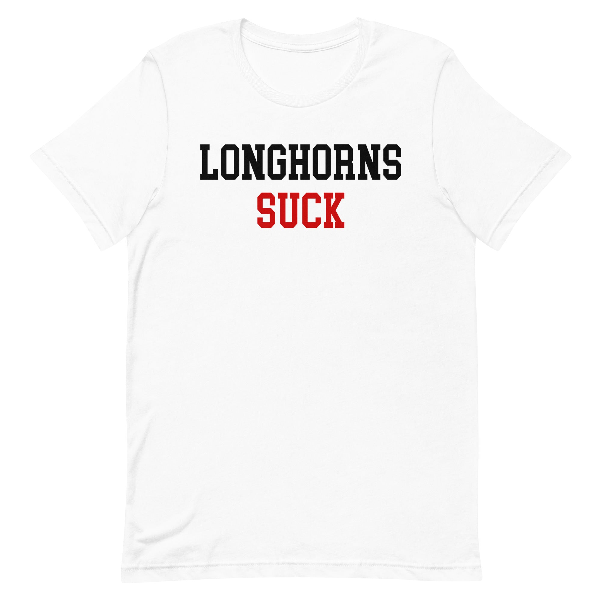 Longhorns Suck Texas Tech Rivalry T Shirts Two Tone Shirt - rivalryweek