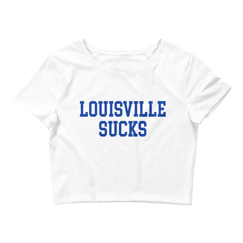 Louisville Sucks Kentucky Crop Top White Crop Top - rivalryweek