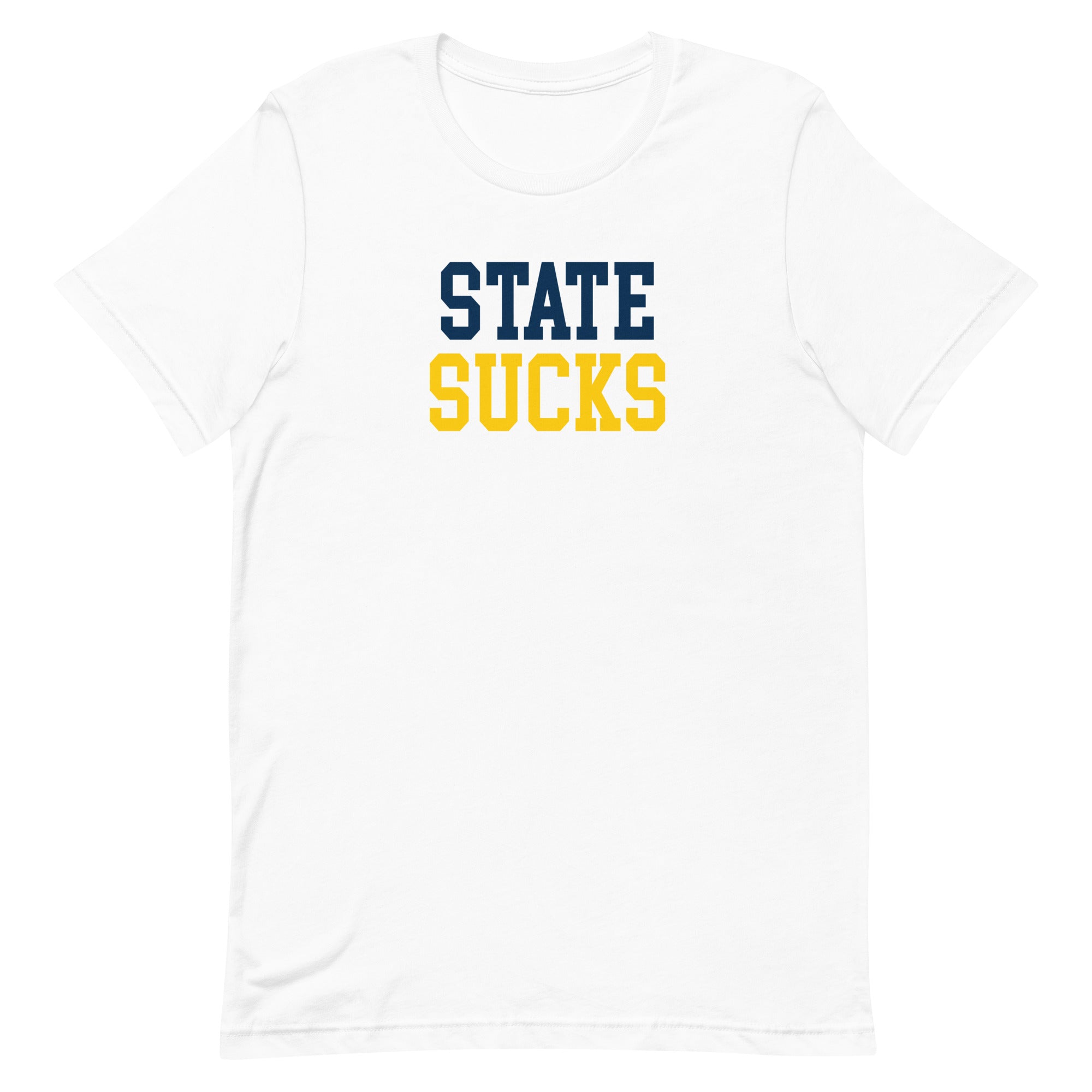 State Sucks Michigan Rivalry T Shirts - Two Tone Shirt - rivalryweek